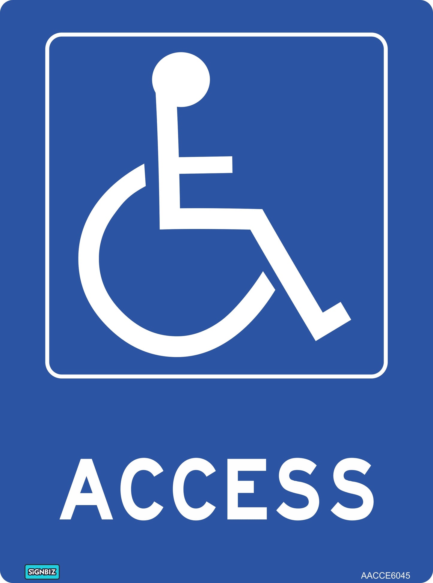 The Accessible Disabled Access sign features a blue background, white wheelchair symbol, and "ACCESS" in large white text, complying with Australian Safety Signs standards to indicate accessibility for people with disabilities.