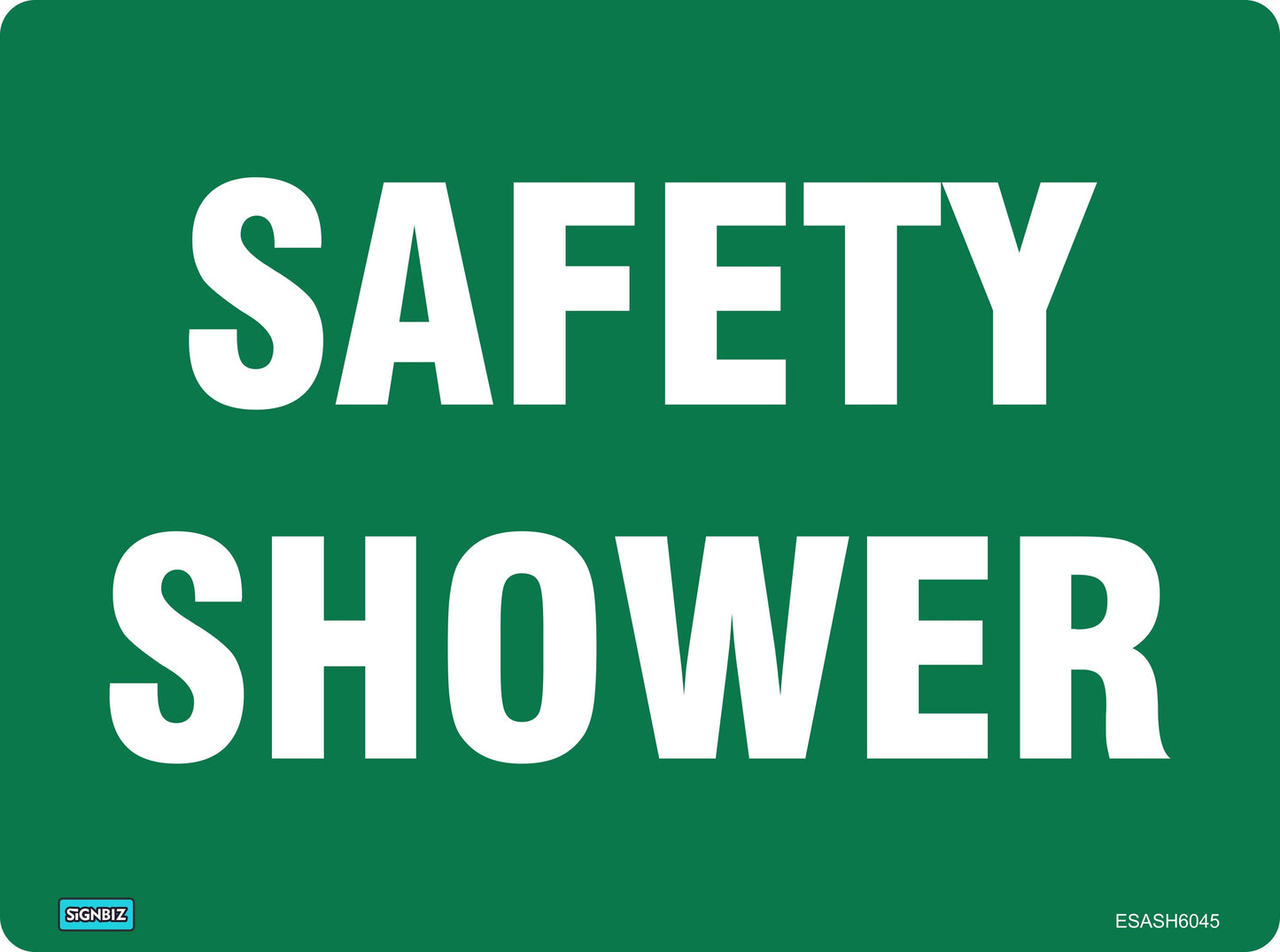 A green rectangular sign with bold white all-caps text reading "EMERGENCY SAFETY SHOWER," serving as emergency information signage and meeting AS/NZS1319 safety equipment standards.