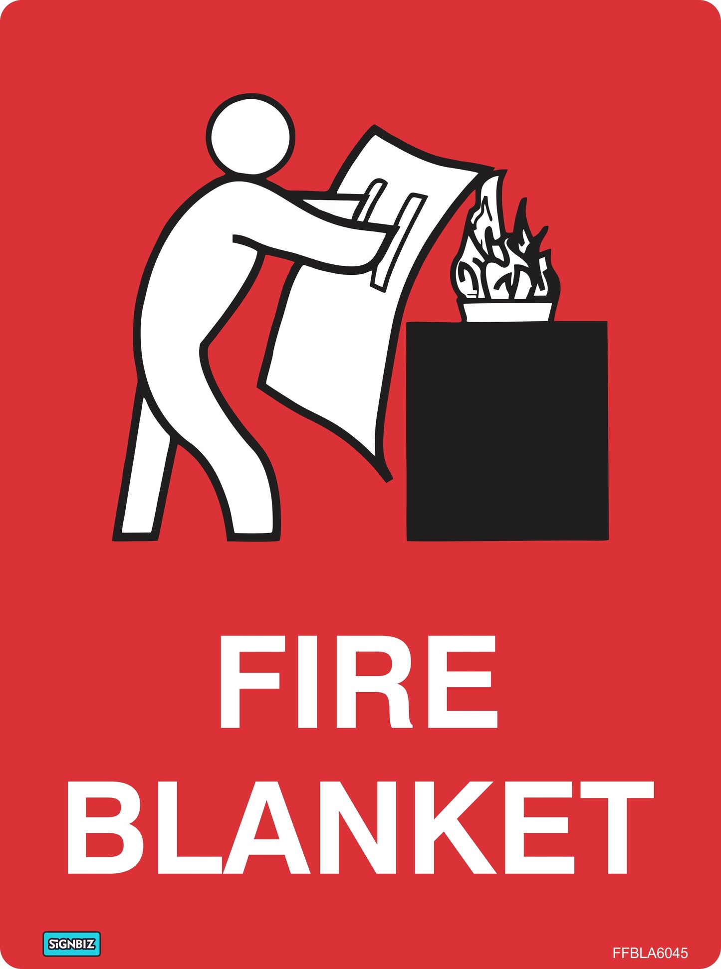 A simplified figure covers a fire in a container with the Fire Blanket. A red background and bold "FIRE BLANKET" text highlight workplace safety, making it an effective sign that complies with Australian Standards.