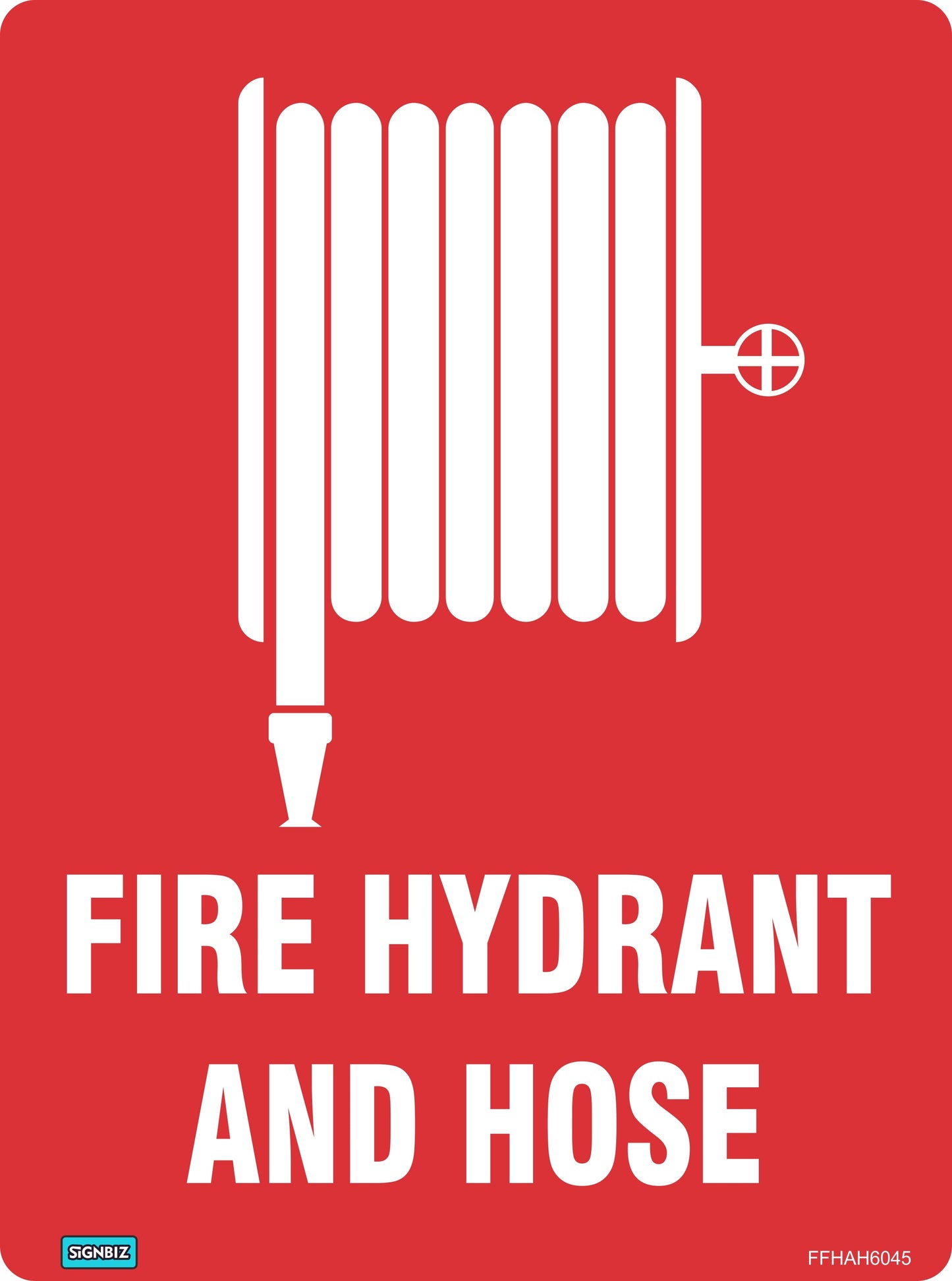A red "Fire Hydrant And Hose" sign with a white rolled hose and nozzle graphic, compliant with AS/NZS 1319 fire sign standards.