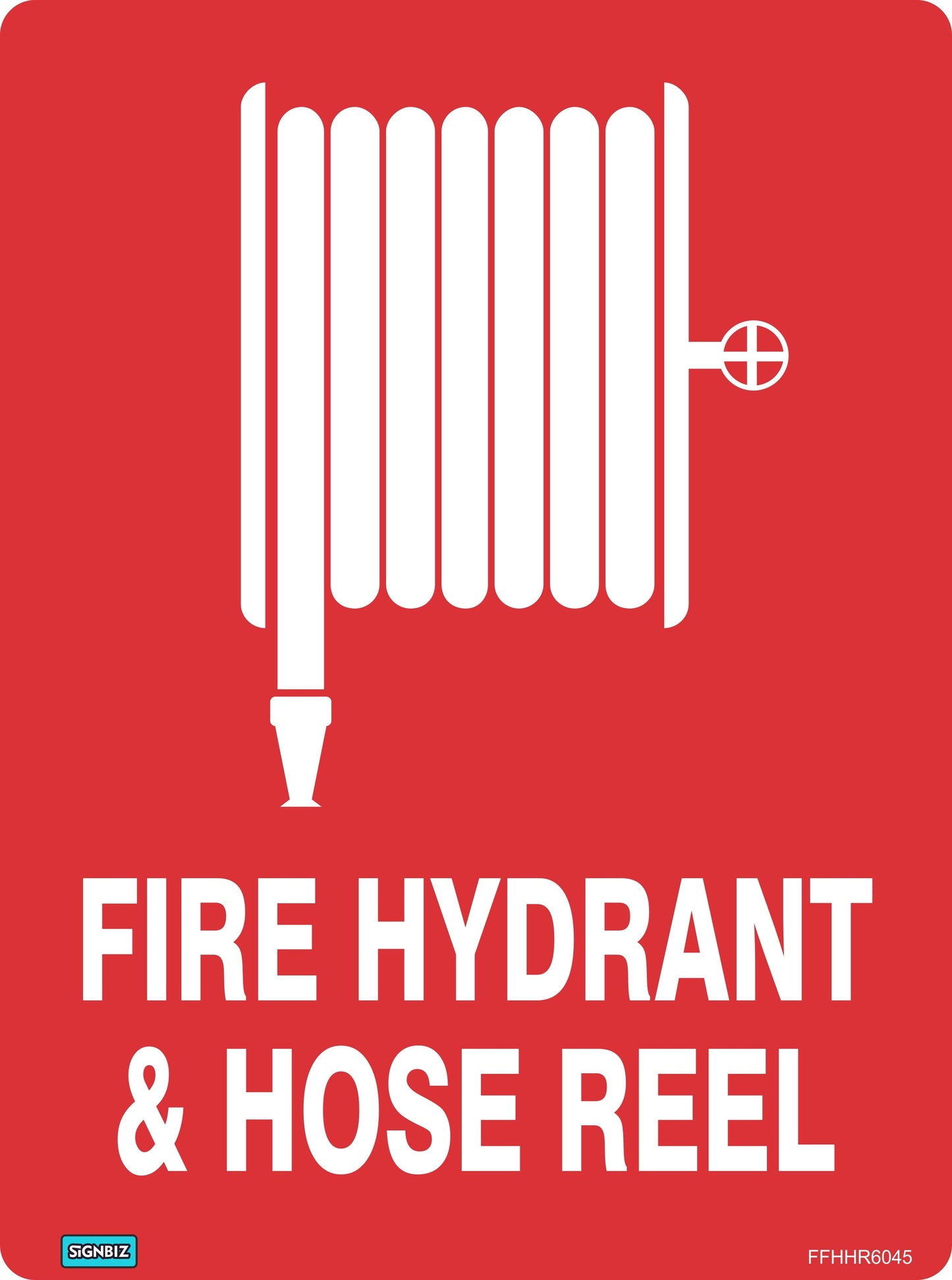 The Fire Hydrant And Hose Reel sign features a red background, white rolled hose and nozzle graphic, and bold “FIRE HYDRANT & HOSE REEL” text. Ideal for AS/NZS1319 compliant workplaces seeking enhanced fire safety.
