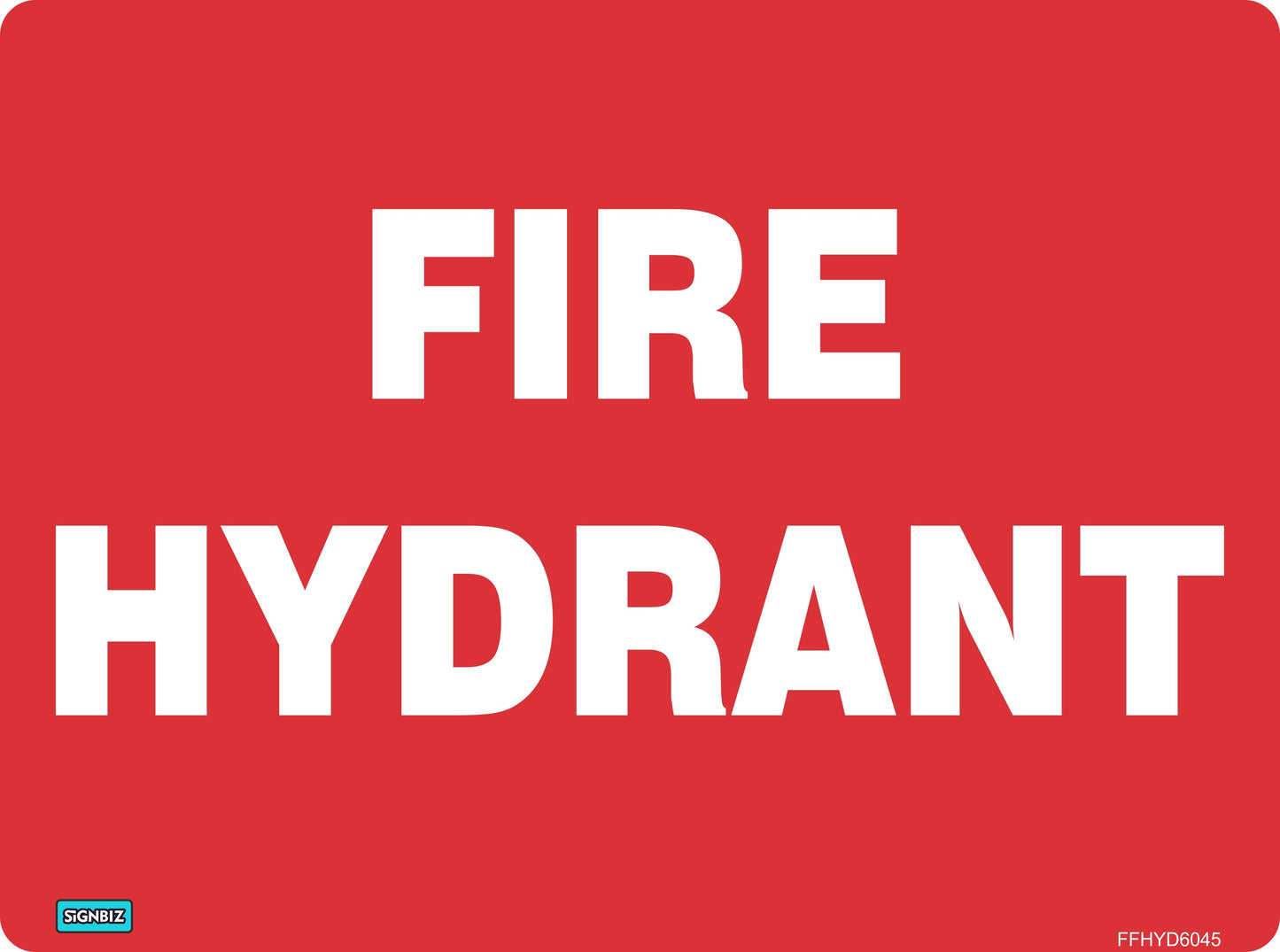 A red Fire Hydrant sign with large bold white text, compliant with AS/NZS1319. Features a small "SIGNBIZ" label on the bottom left and code "FFHYD6045" on the bottom right.