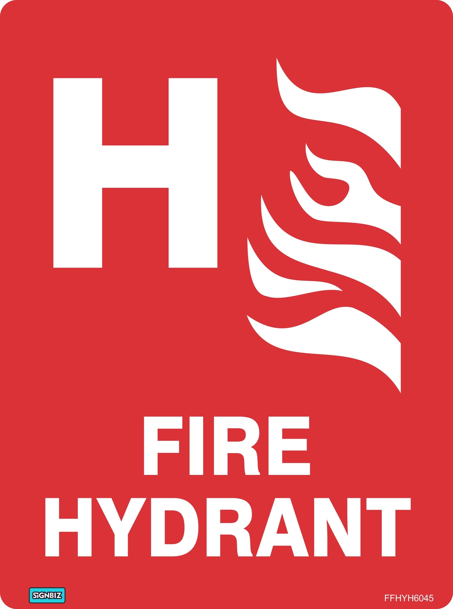 The Fire Hydrant With H sign features a white "H" with flames and "FIRE HYDRANT" in bold white text on red, serving as an AS/NZS1319-compliant indicator of fire hydrant locations.