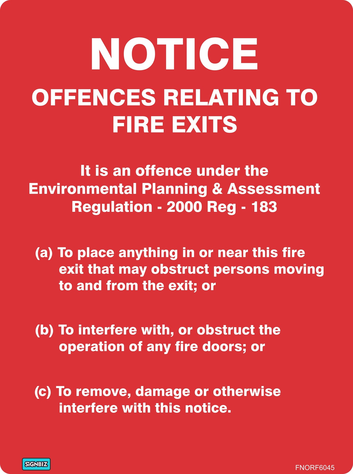 A red "Fire Offences Relating To" sign with white text lists three offences: obstructing fire exits, interfering with fire doors, or removing the notice. Complies with AS/NZS1319 standards.