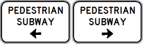 The G6-214n Pedestrian Subway signs are white rectangles with black borders, featuring "PEDESTRIAN SUBWAY" text and arrows pointing left or right in black.