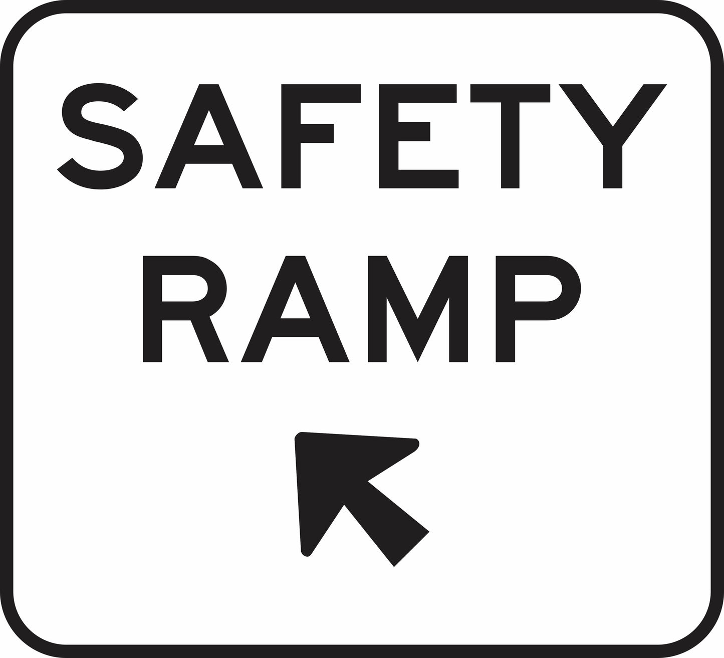 The G9-36-2(L) Safety Ramp sign features "SAFETY RAMP" in bold, black capitals, a black upward-left diagonal arrow below the text, and a black border.