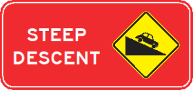 The G9-82 - Steep Descent sign is red with white text reading "STEEP DESCENT" and features a yellow caution symbol of a car descending a steep slope.