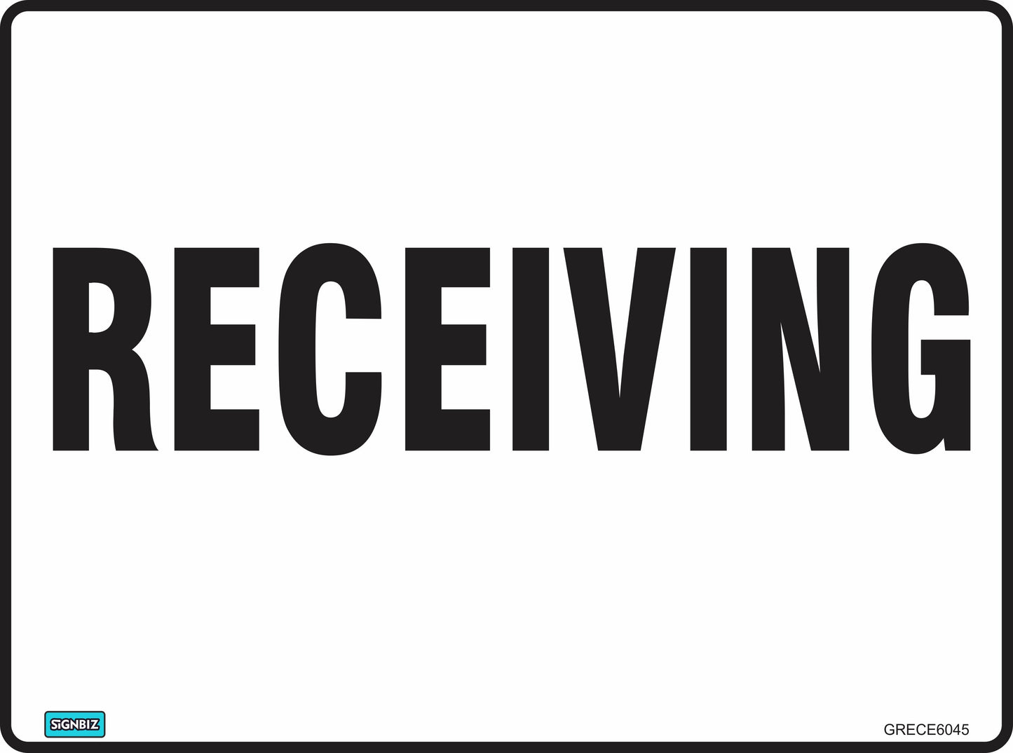 A white rectangular "General Receiving" sign features large, bold black capital letters and meets Australian safety sign standards for workplace safety.
