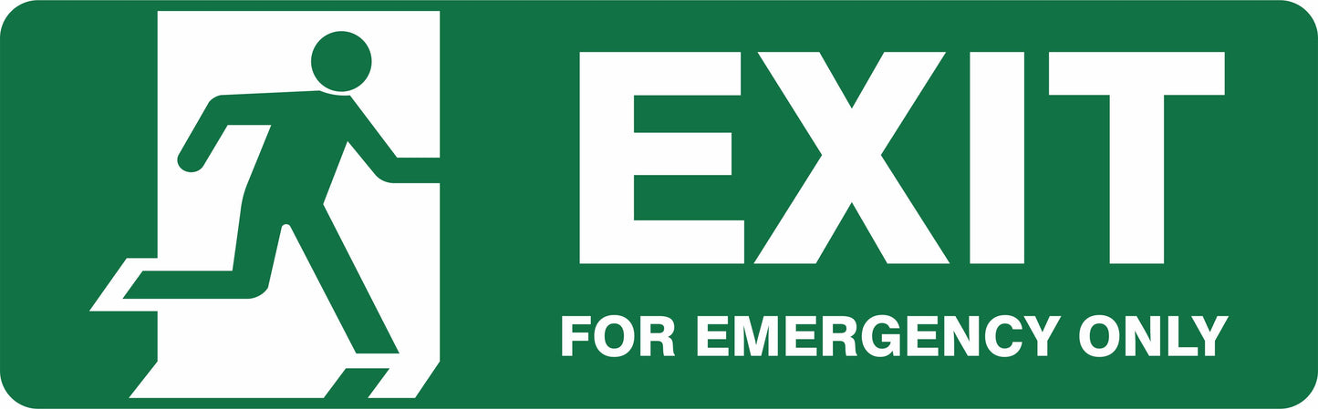 EXIT SIGN - EXIT FOR EMERGENCY ONLY