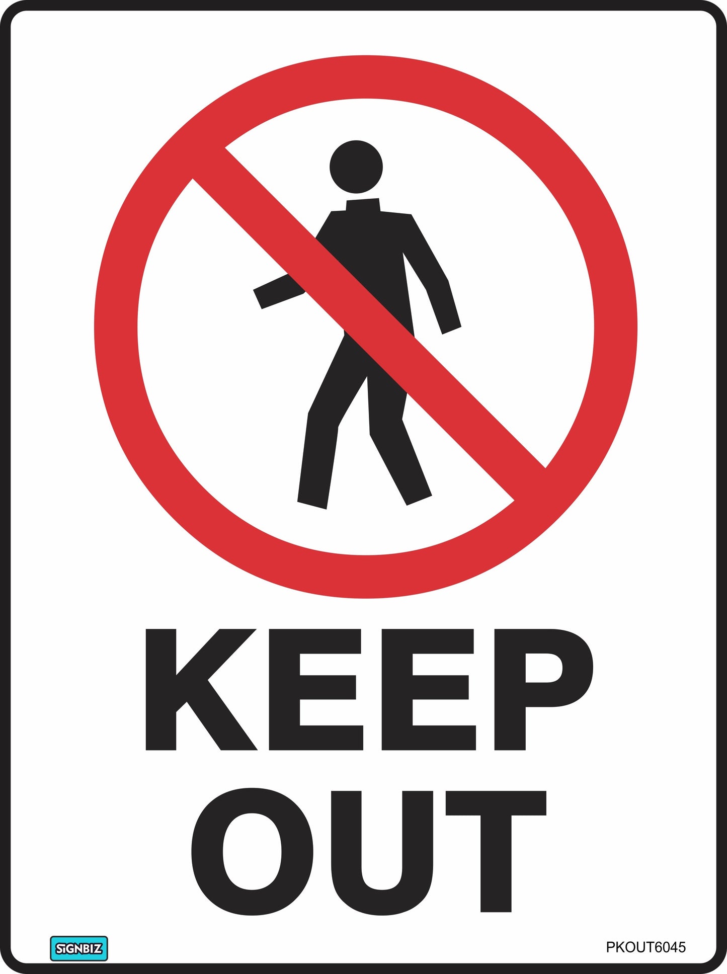 The Prohibition Keep Out sign meets Australian Standards, featuring a red circle and slash over a walking person icon above bold "KEEP OUT" text on white—perfect for construction sites and safety signage.