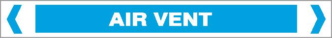 A blue rectangular "Pipe Marker - AIR - AIR VENT" sign features bold white capital letters and inward-pointing white arrows on both sides.