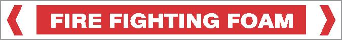 A red and white Pipe Marker for "FIRE - FIRE FIGHTING FOAM" features bold white text on a red background with inward-pointing white arrows at both ends.