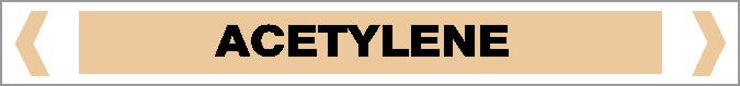 A rectangular beige Pipe Marker - GAS - ACETYLENE sign with a gray border features "ACETYLENE" in bold black capital letters at the center.