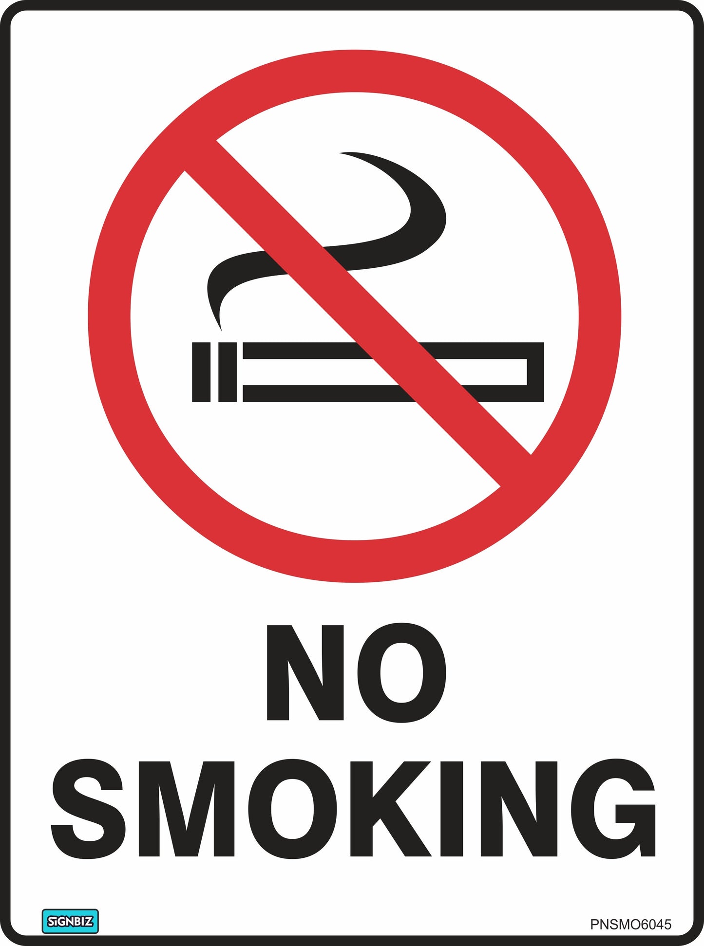 The Prohibition No Smoking sign features a black cigarette with smoke inside a red circle and diagonal line, above bold "NO SMOKING" text on white. It complies with Australian Standards for safety signage.