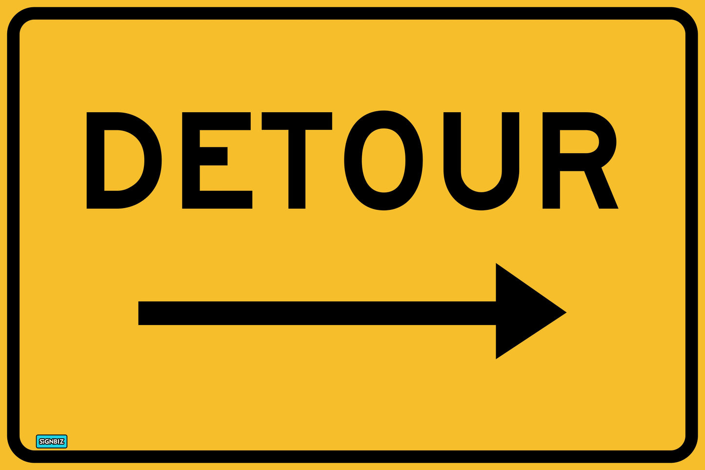 A yellow rectangular SWING STAND SIGN ONLY - DETOUR RIGHT features "DETOUR" in black letters above a black right-pointing arrow, indicating an alternate route to the right.