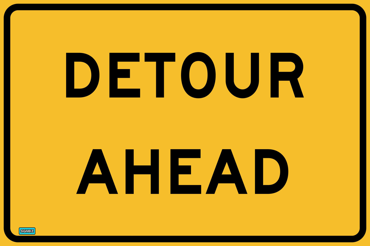 SWING STAND SIGN ONLY - DETOUR AHEAD