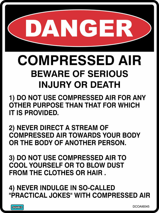 The "Danger Compressed Air Beware" AS/NZ 1319-1994 sign warns not to direct air at the body, not to use compressed air for cleaning clothes or hair, and never for practical jokes.
