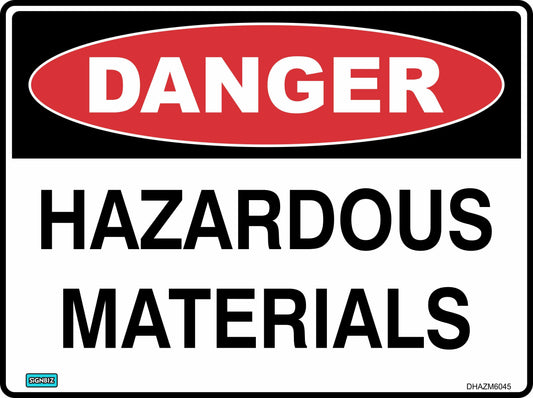 The "Danger Hazard Materials" sign features a red oval labeled "DANGER" above bold black "HAZARDOUS MATERIALS" text on white, commonly used for clear safety and danger communication.
