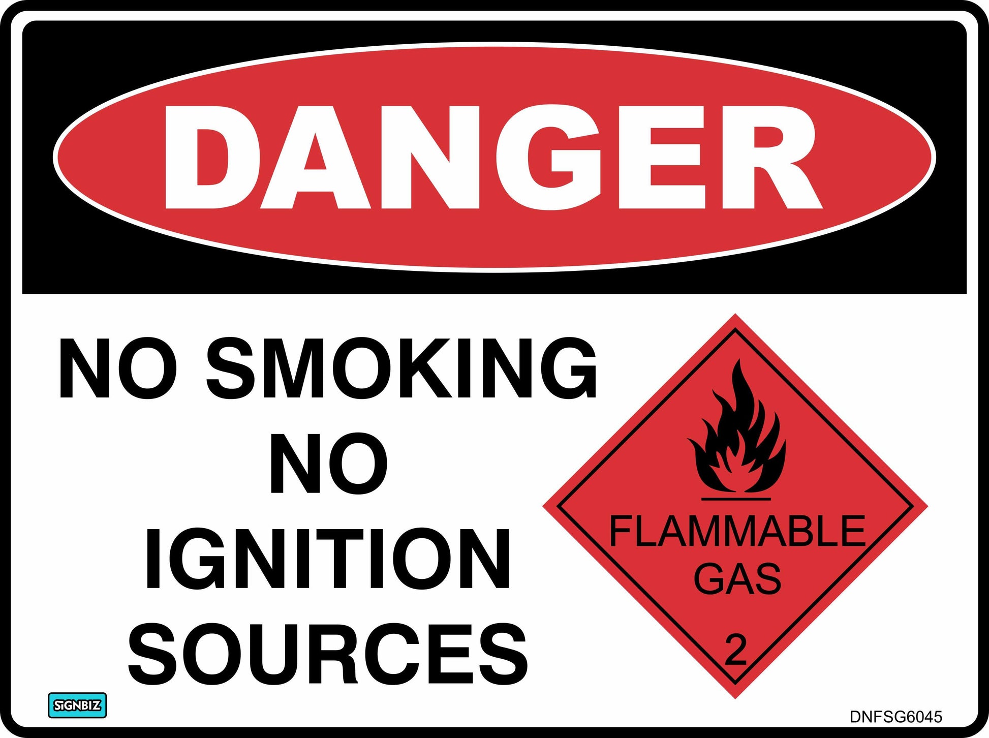 The Danger No Smoking Flam Gas sign displays "DANGER" in bold red, reading "NO SMOKING NO IGNITION SOURCES," with a diamond symbol, flame icon, and "FLAMMABLE GAS 2" for clear safety communication.