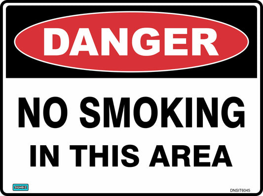 The Danger No Smoking In This Area sign features a red oval labeled "DANGER" above bold black text reading "NO SMOKING IN THIS AREA" on a white background.