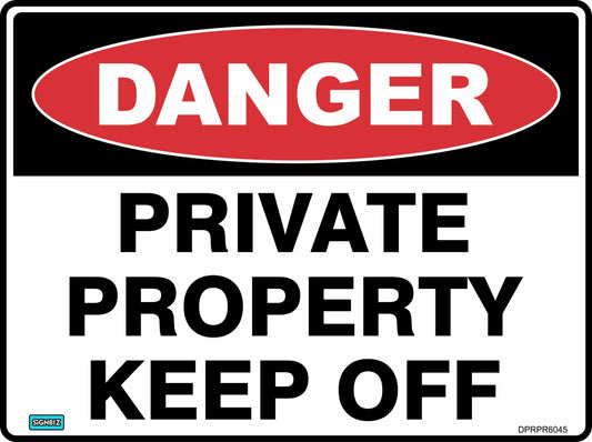 The Danger Private Property Keep Off sign features "DANGER" in white on a red oval and "PRIVATE PROPERTY KEEP OFF" in bold black letters, making it ideal for marking restricted areas.