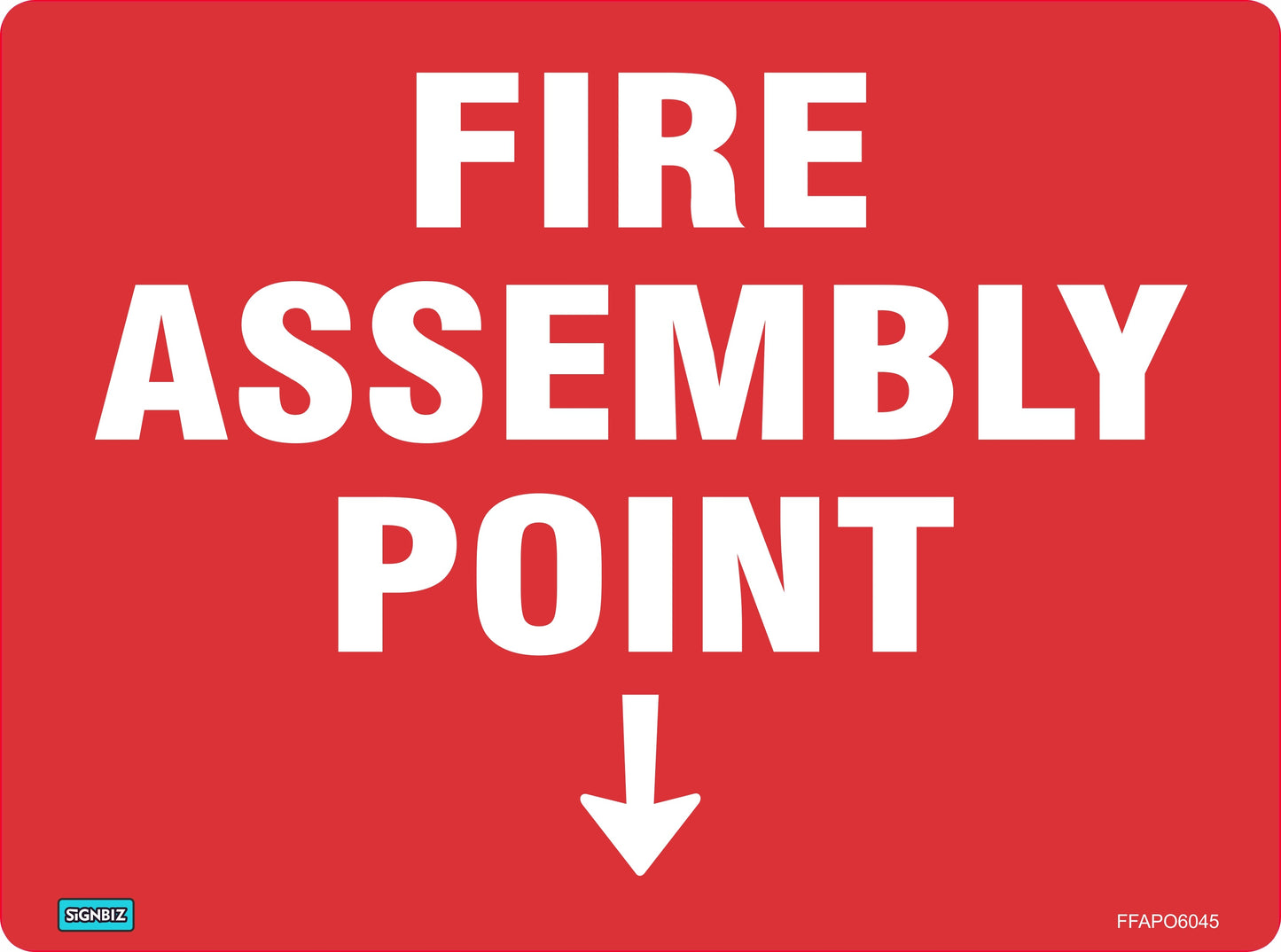 The Fire Assembly Point sign features large white text on red with a downward arrow, complying with AS/NZS1319 fire sign standards.