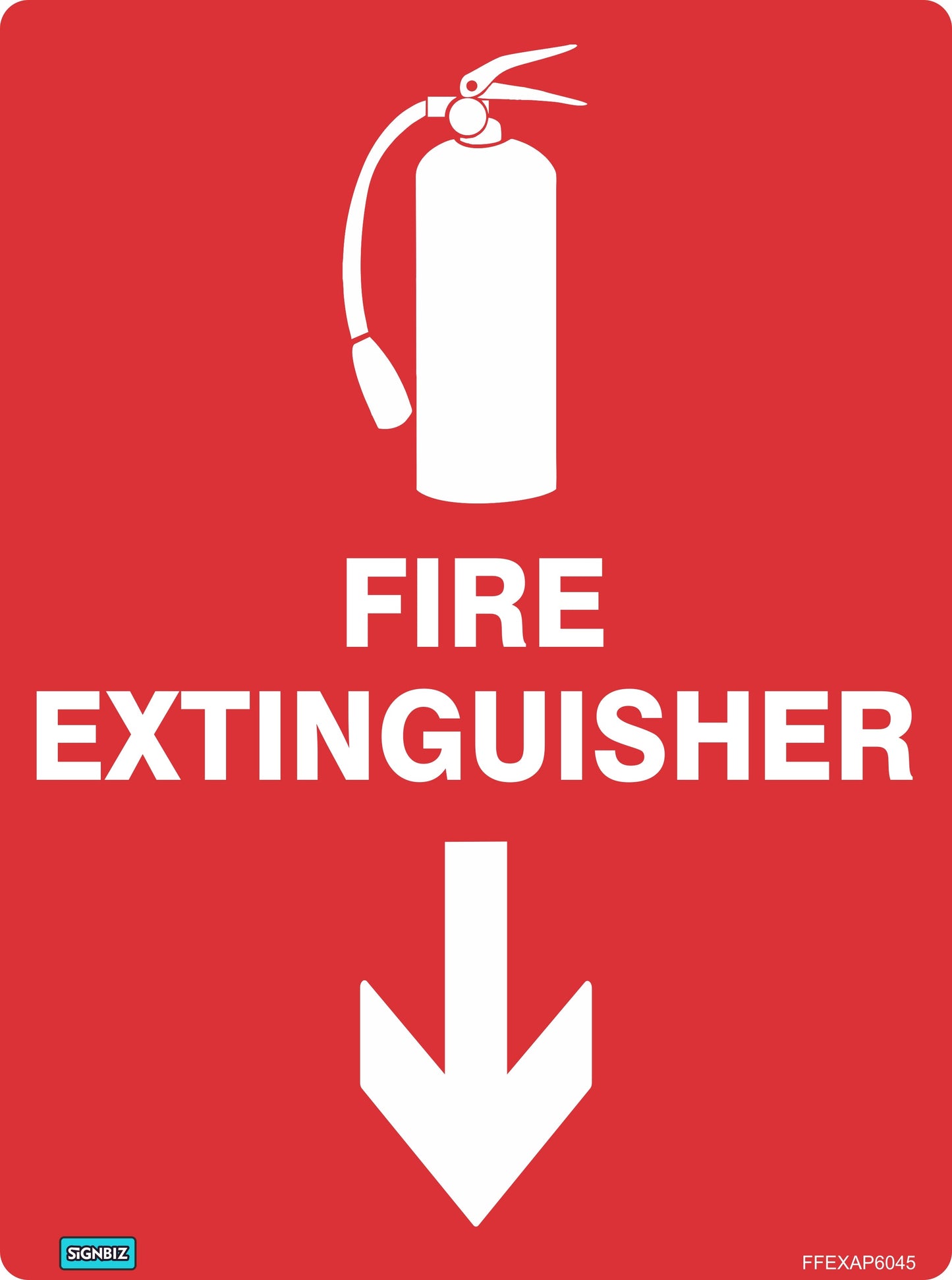 The Fire Extinguisher Down sign features a red background, white extinguisher icon, "FIRE EXTINGUISHER" text, and a large downward arrow. AS/NZS1319 compliant, it clearly marks the device’s location for quick identification in emergencies.