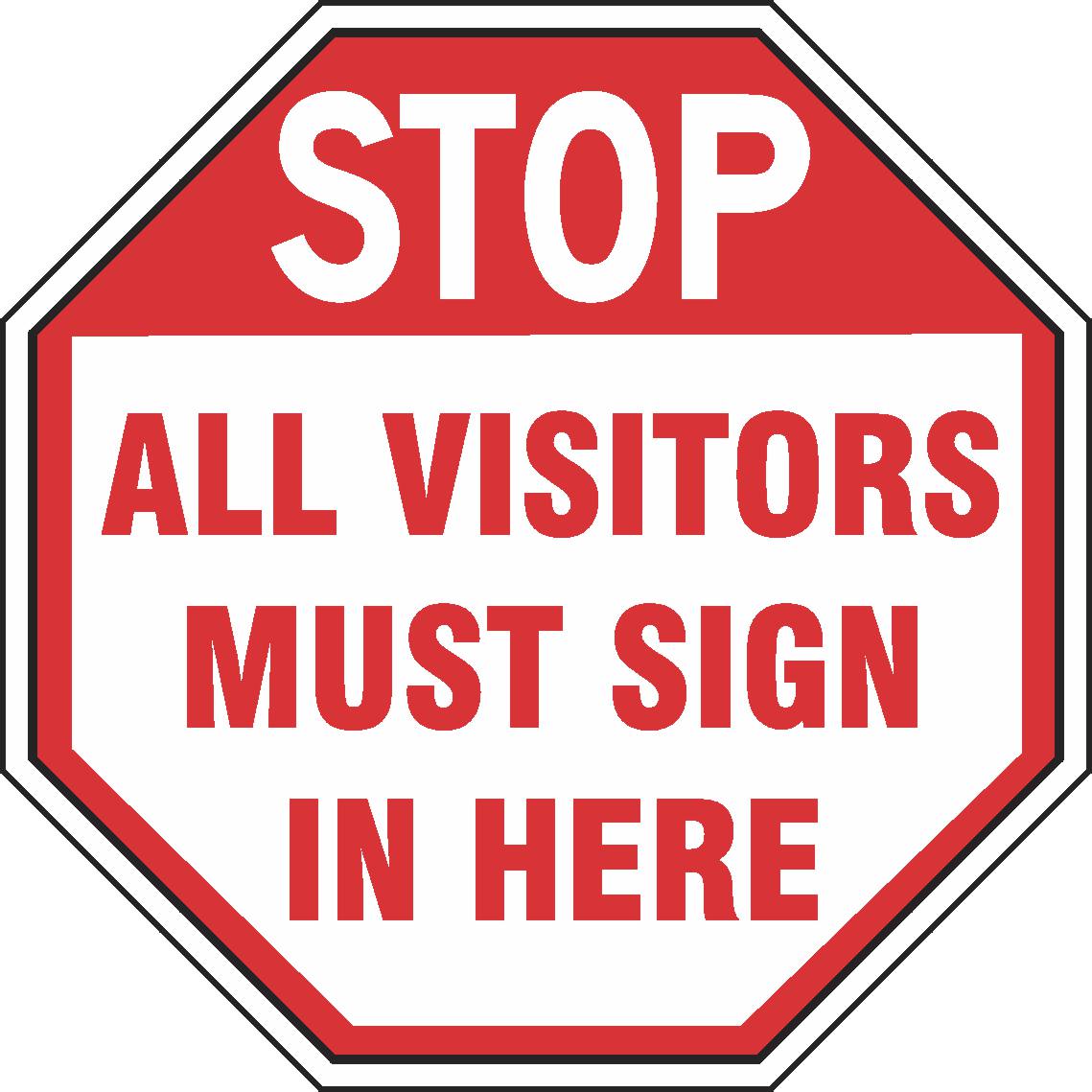 A VINYL FLOOR GRAPHIC features a red and white octagonal design with the message "STOP ALL VISITORS MUST SIGN IN HERE" in bold capital letters.
