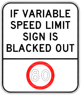 The G6-317-1n sign reads “IF VARIABLE SPEED LIMIT SIGN IS BLACKED OUT” above a red circle with an outlined number 80 in the center. This is the Portrait Version (With Speed Limit) of the sign.