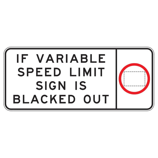 G6-317n - If Variable Speed Limit Sign Is Blacked Out (With Speed Limit) Landscape Version