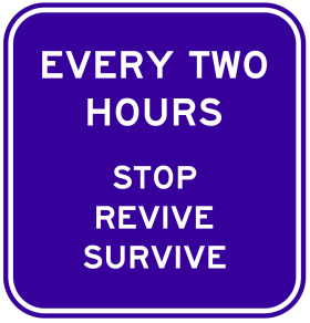 The G7-252-1n "Every Two Hours Stop Revive Survive" sign features a purple background with white text that reads: "EVERY TWO HOURS STOP REVIVE SURVIVE.