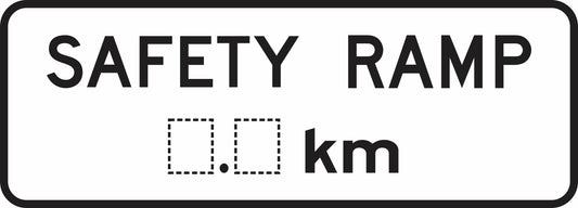 The G9-24-1 - Safety Ramp __km sign is a rectangular road sign with "SAFETY RAMP" at the top, a blank space plus "km" below for distance, and features black text and border on a white background.