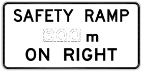 The G9-26n sign is a rectangular road sign displaying "SAFETY RAMP 800 m ON RIGHT" in bold, black letters on a white background, indicating that a safety ramp is 800 meters ahead on the right.