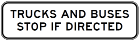 G9-351n - Trucks & Buses Stop If Directed