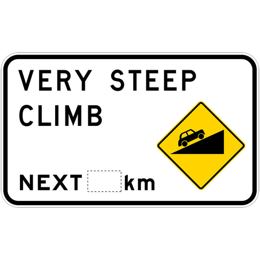 A G9-47 road sign reads "VERY STEEP CLIMB NEXT _Xkm" and features a yellow warning symbol with a car ascending a steep incline.
