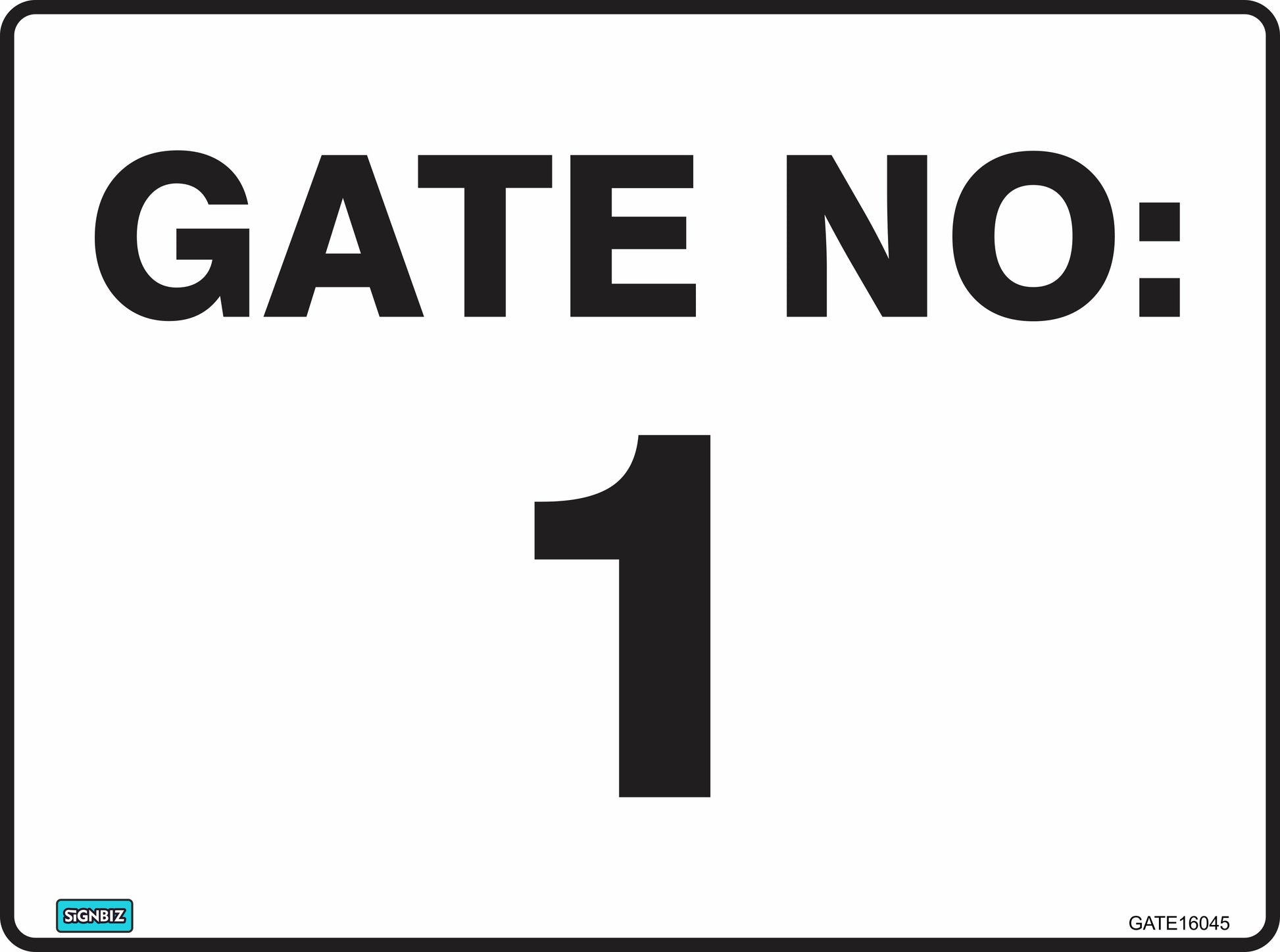 General Gate Number 1 sign: white with bold black "GATE NO: 1" text, small logo and item code in corners. Designed to AS/NZS 1319 Australian safety sign standards.