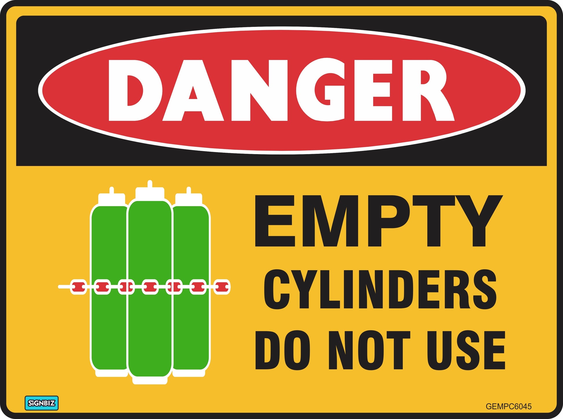 The Empty Cylinders Do Not Use sign features "DANGER" in a red oval above the warning "EMPTY CYLINDERS DO NOT USE," shown next to an illustration of three green gas cylinders.