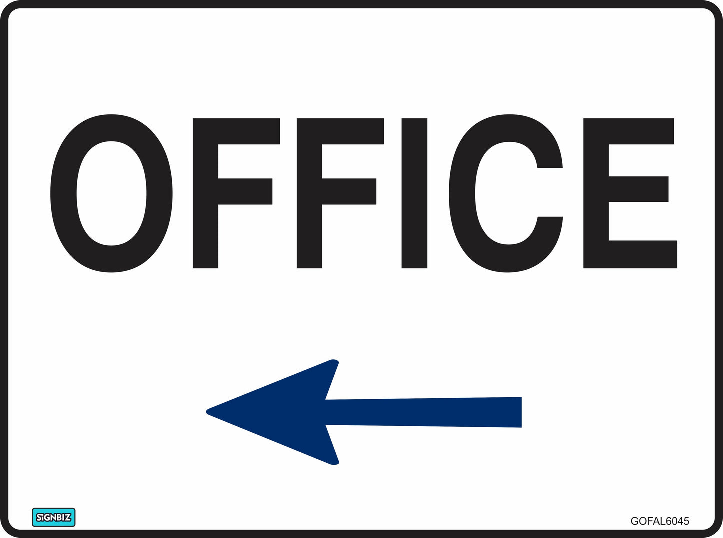 The General Office Arrow Left sign displays "OFFICE" in bold black text above a left-pointing blue arrow on a white background, meeting AS/NZS 1319 Australian safety sign standards for workplace environments.