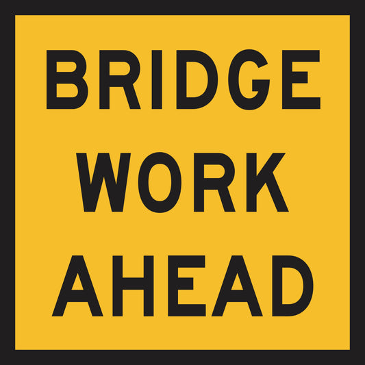 The Bridge Work Ahead (MMS Insert) is a yellow road sign with a black border and bold black "BRIDGE WORK AHEAD" text. This interchangeable insert fits compatible frames to alert drivers of upcoming bridge construction or maintenance.
