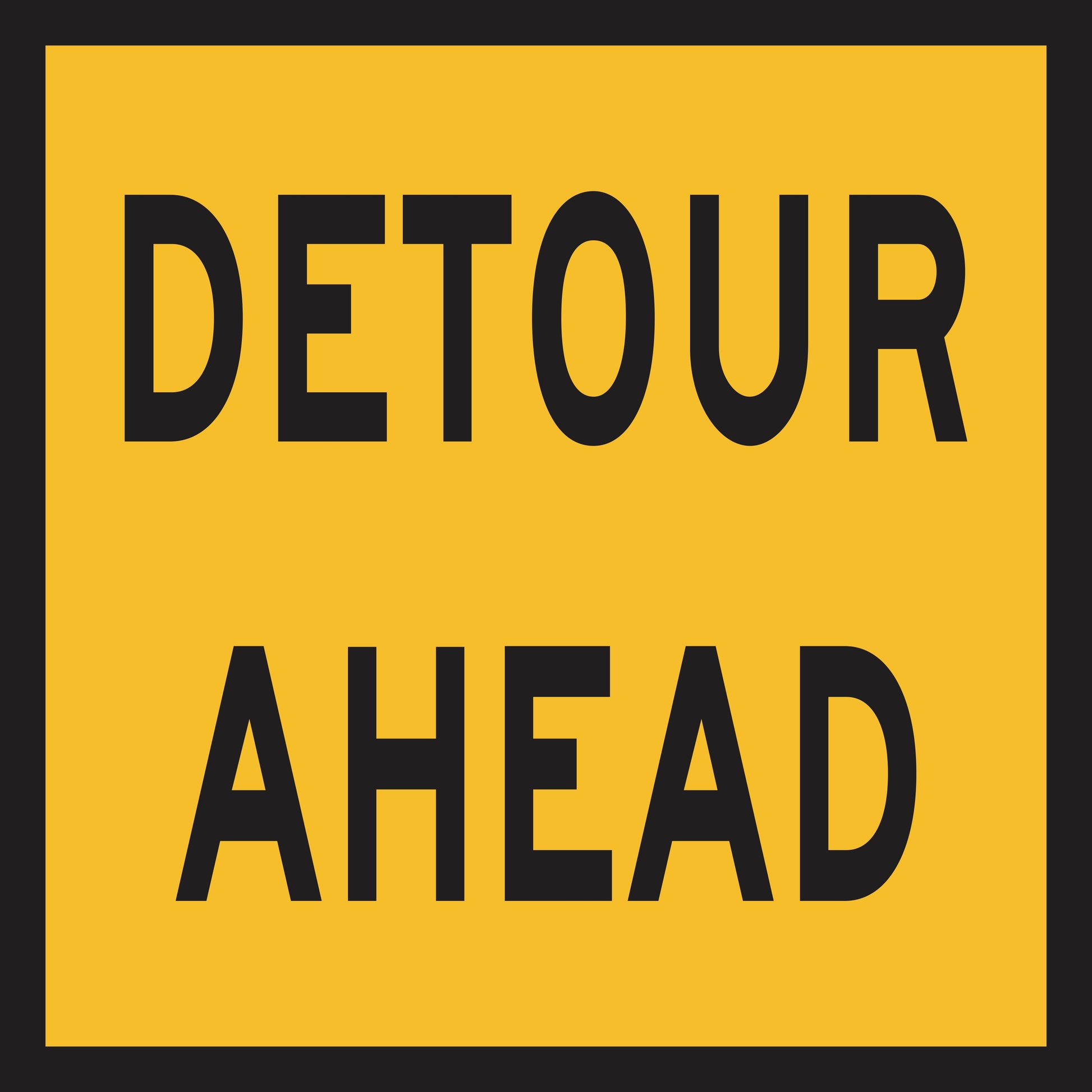 The Detour Ahead (MMS Insert) is a rectangular yellow road sign insert with a black border and bold black text, designed for use in sign frames to allow interchangeable messaging.