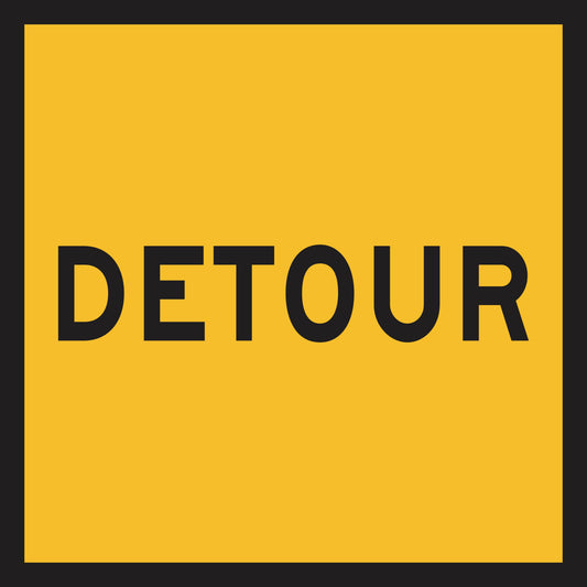 The Detour (MMS Insert) is a yellow road sign featuring a thick black border and "DETOUR" in bold, black uppercase letters, providing essential traffic guidance for drivers.