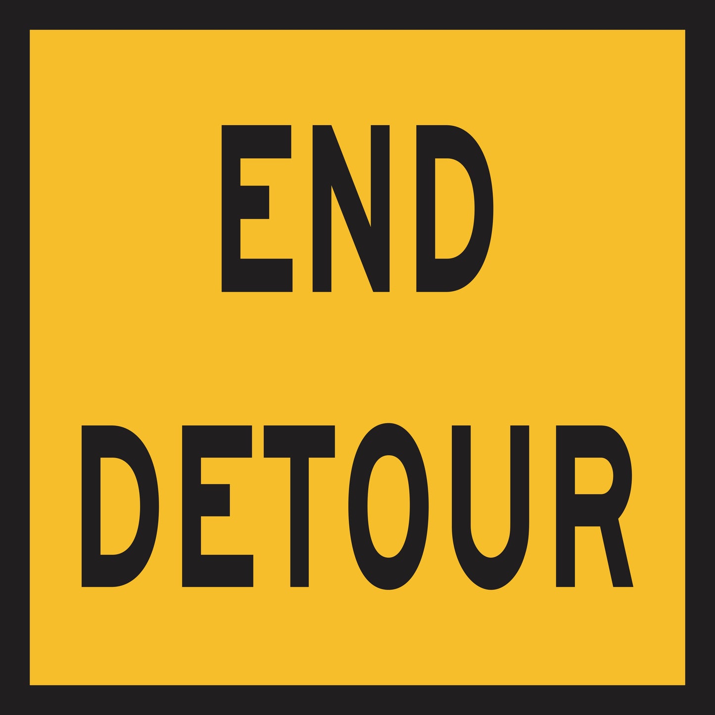 The End Detour (MMS Insert) is a rectangular yellow road sign with a black border and bold black "END DETOUR" text, designed as a Multi-Message Sign Insert for traffic guidance with interchangeable messages.