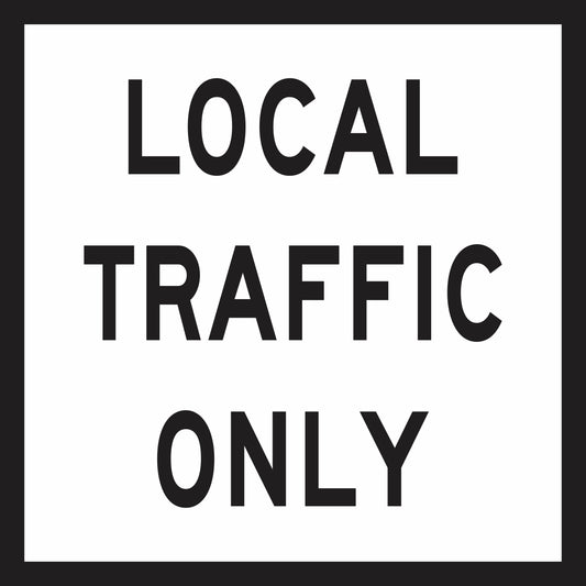 The Local Traffic Only (MMS Insert) is a rectangular black and white road sign displaying "LOCAL TRAFFIC ONLY" in bold uppercase letters, providing essential traffic guidance with interchangeable messages for flexible use.