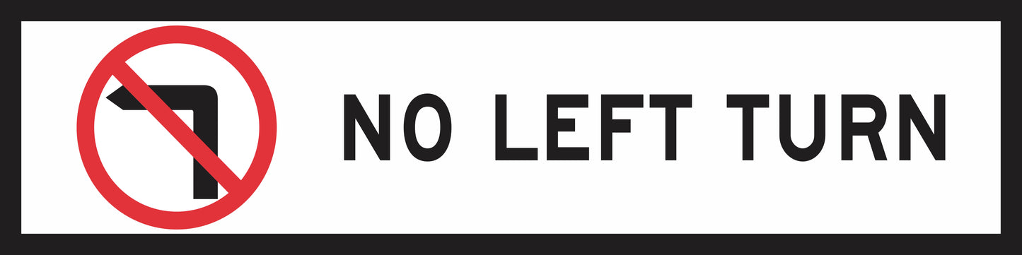 The No Left Turn (MMS Insert) is a rectangular traffic sign insert featuring a left turn arrow inside a red prohibition circle/slash next to bold black "NO LEFT TURN" text, designed for interchangeable multi-message sign systems.