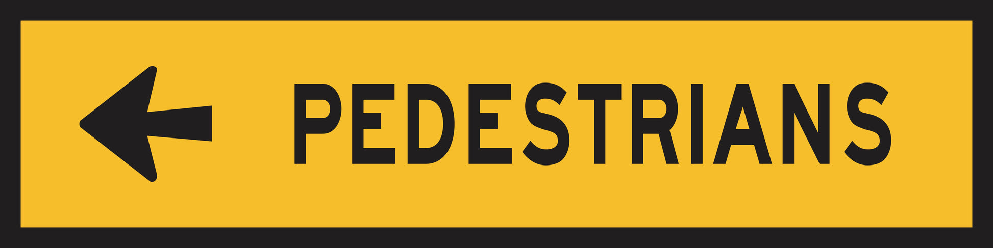 The Pedestrians Left Arrow (MMS Insert) is a yellow rectangular sign featuring a bold black left-pointing arrow and "PEDESTRIANS" in black text, designed as a multi-message sign insert to indicate left direction for pedestrians.