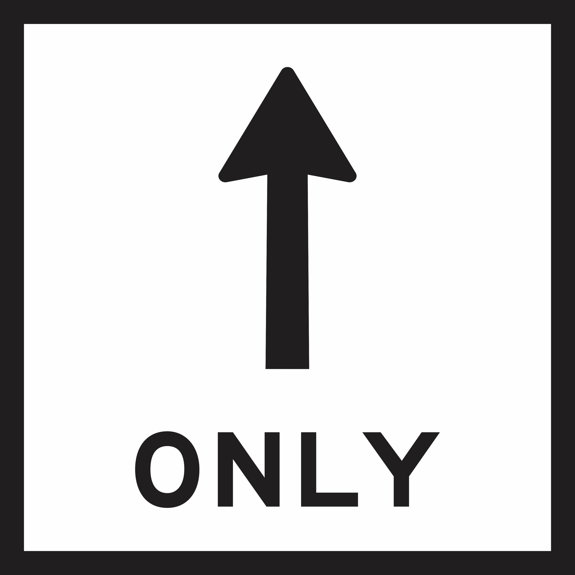 A black upward arrow is centered above “ONLY” in bold caps on a white background with a thick black border—the Straight Only (MMS Insert) is ideal for clear, interchangeable multi-message traffic guidance.