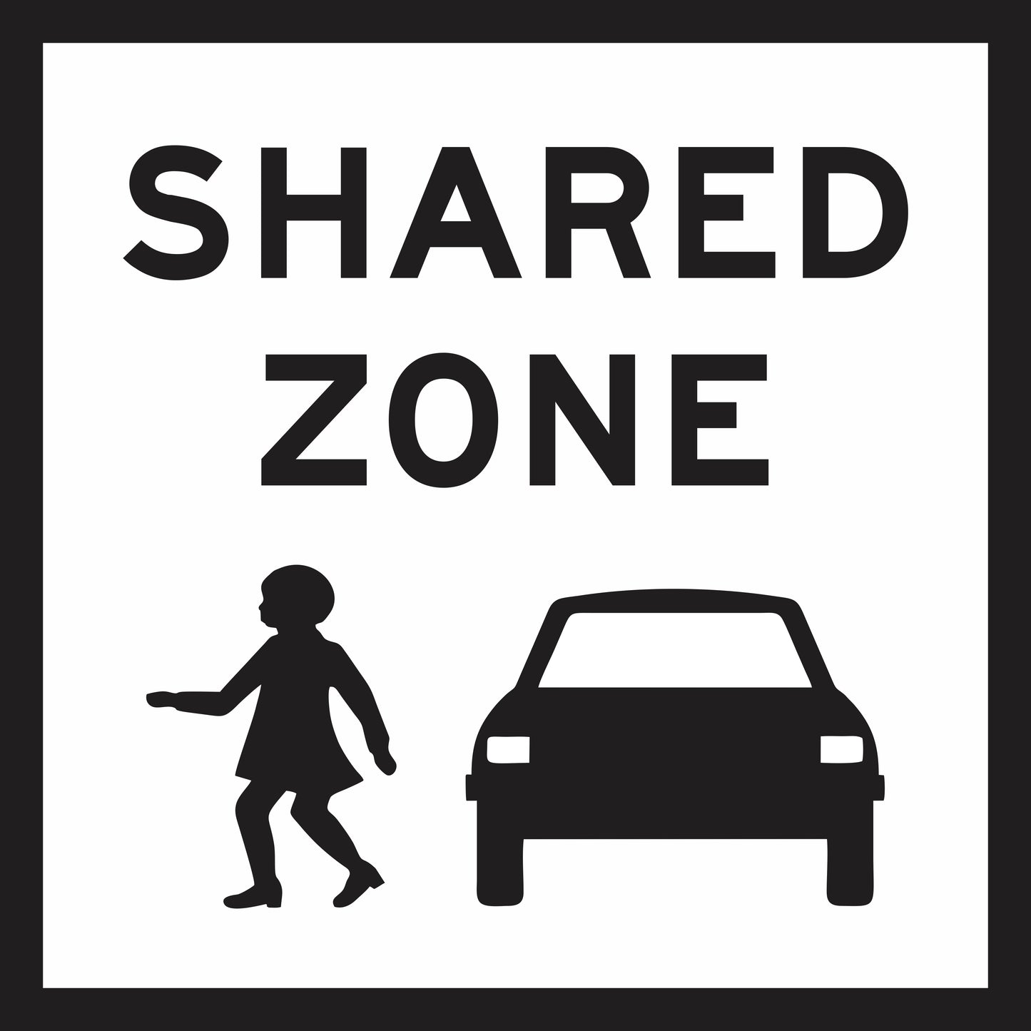 The Shared Zone (MMS Insert) is a black and white sign showing "SHARED ZONE" above icons of a walking child and car, clearly indicating areas where pedestrians and vehicles share the space.