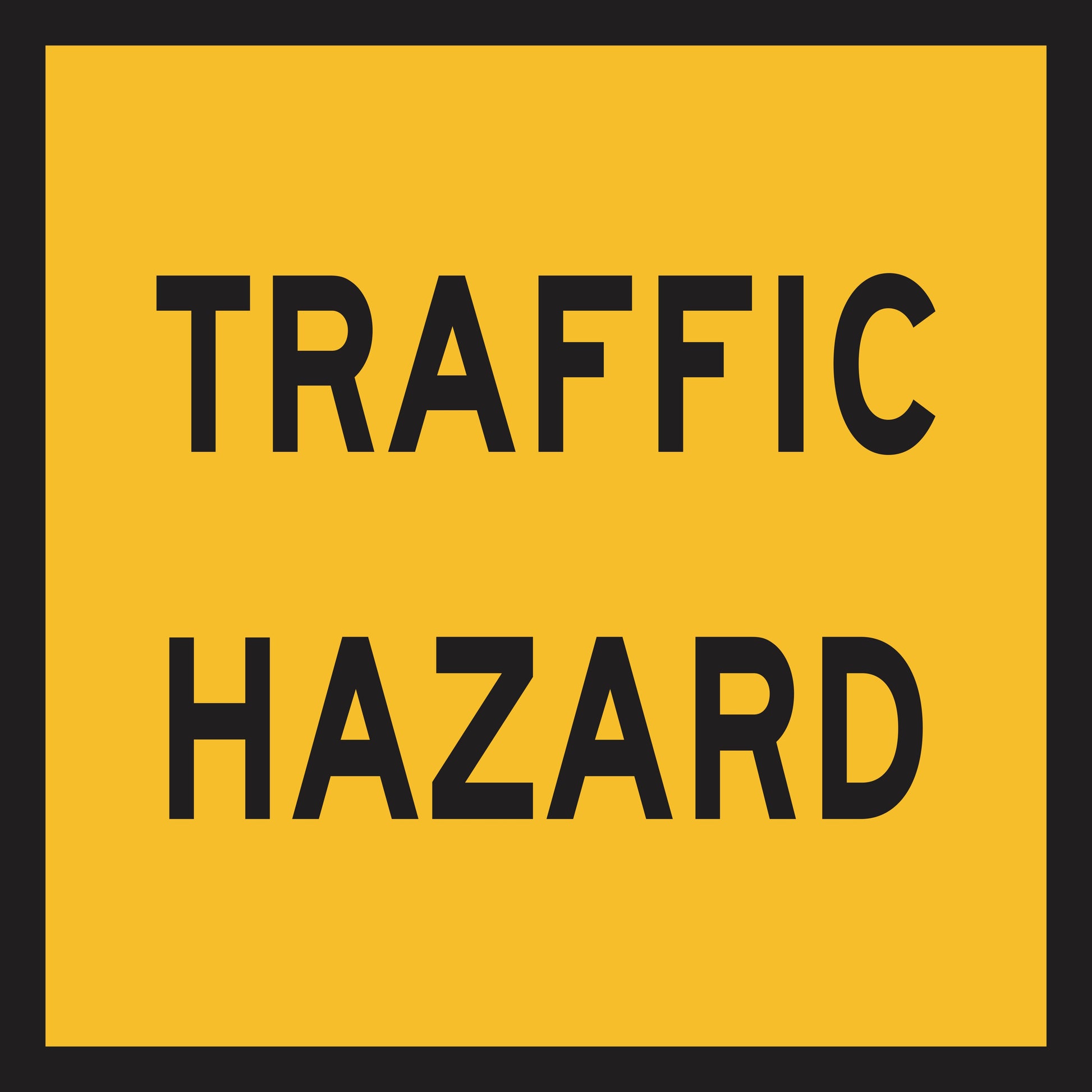 The Traffic Hazard (MMS Insert) is a yellow rectangular sign with a black border and bold, black uppercase "TRAFFIC HAZARD" text, designed for easy message changes in compatible sign frames.