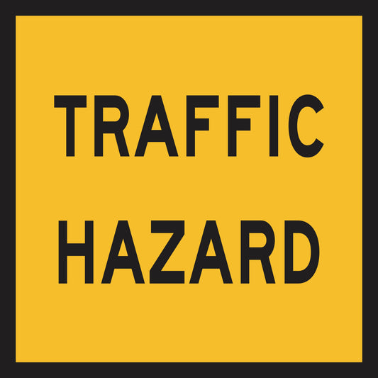 The Traffic Hazard (MMS Insert) is a yellow rectangular sign with a black border and bold, black uppercase "TRAFFIC HAZARD" text, designed for easy message changes in compatible sign frames.