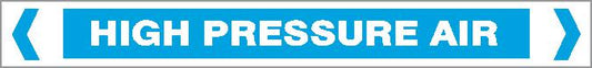 A Pipe Marker - AIR - HIGH PRESSURE AIR shows "HIGH PRESSURE AIR" in bold, uppercase blue and white, with inward-pointing white arrows on both sides of the text.